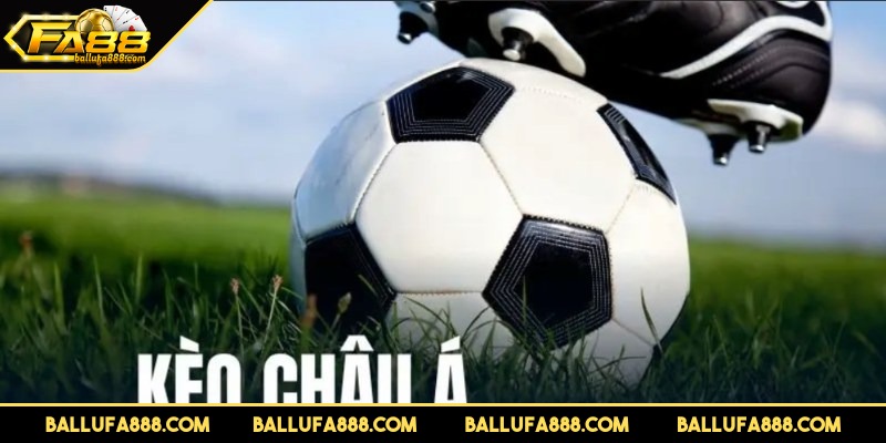 Tìm hiểu chung về kèo châu Á tại cổng game Fa88